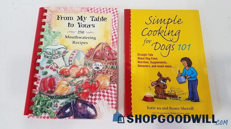 Signed Vtg 2006-8 Recipes HC From My Table To Yours Simple Cooking For Dogs 101