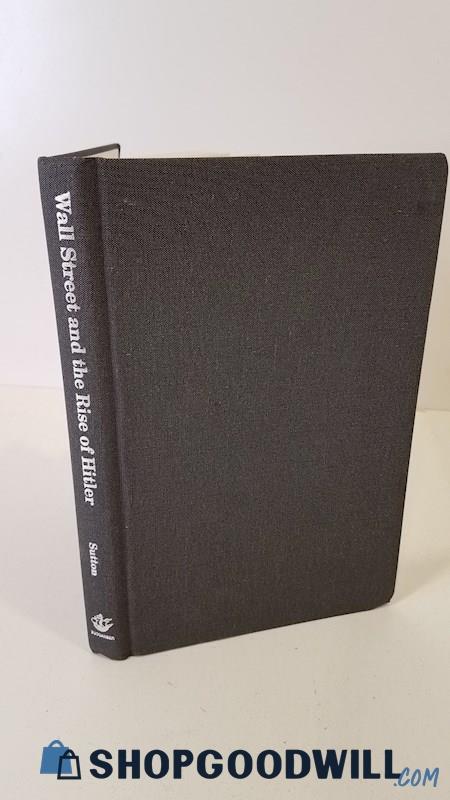 Vtg 1976 Wall Street & The Rise Of Hitler HC Anthony Sutton WWII Amer Hist