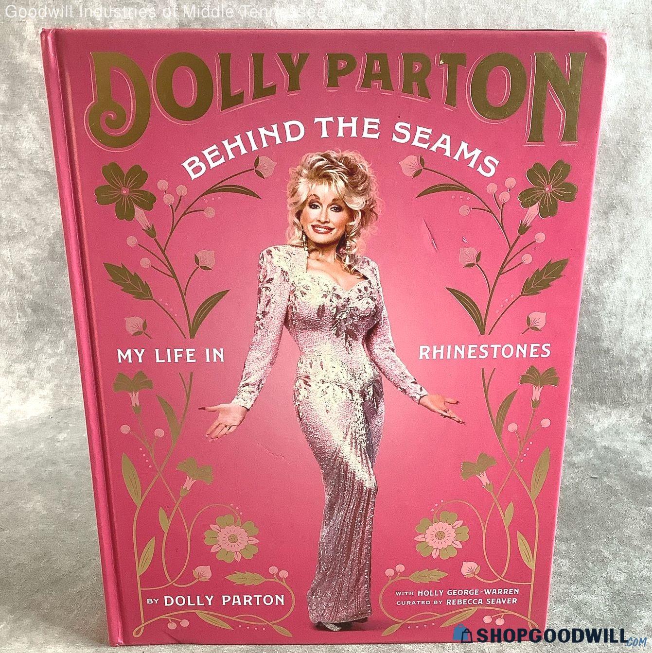 2023 Dolly Parton - Behind The Seams: My Life In Rhinestones Hardcover ...