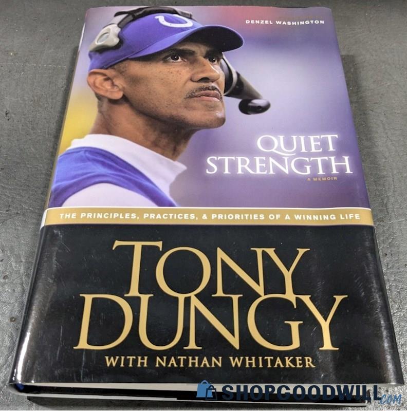 Tony Dungy Book Quiet Strength A Memoir With Signature 