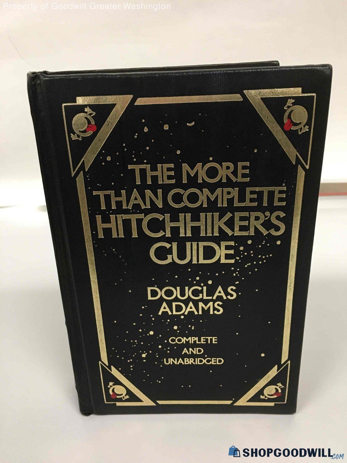 The More Than Complete Hitchhiker's Guide: Complete & Unabridged Book ...