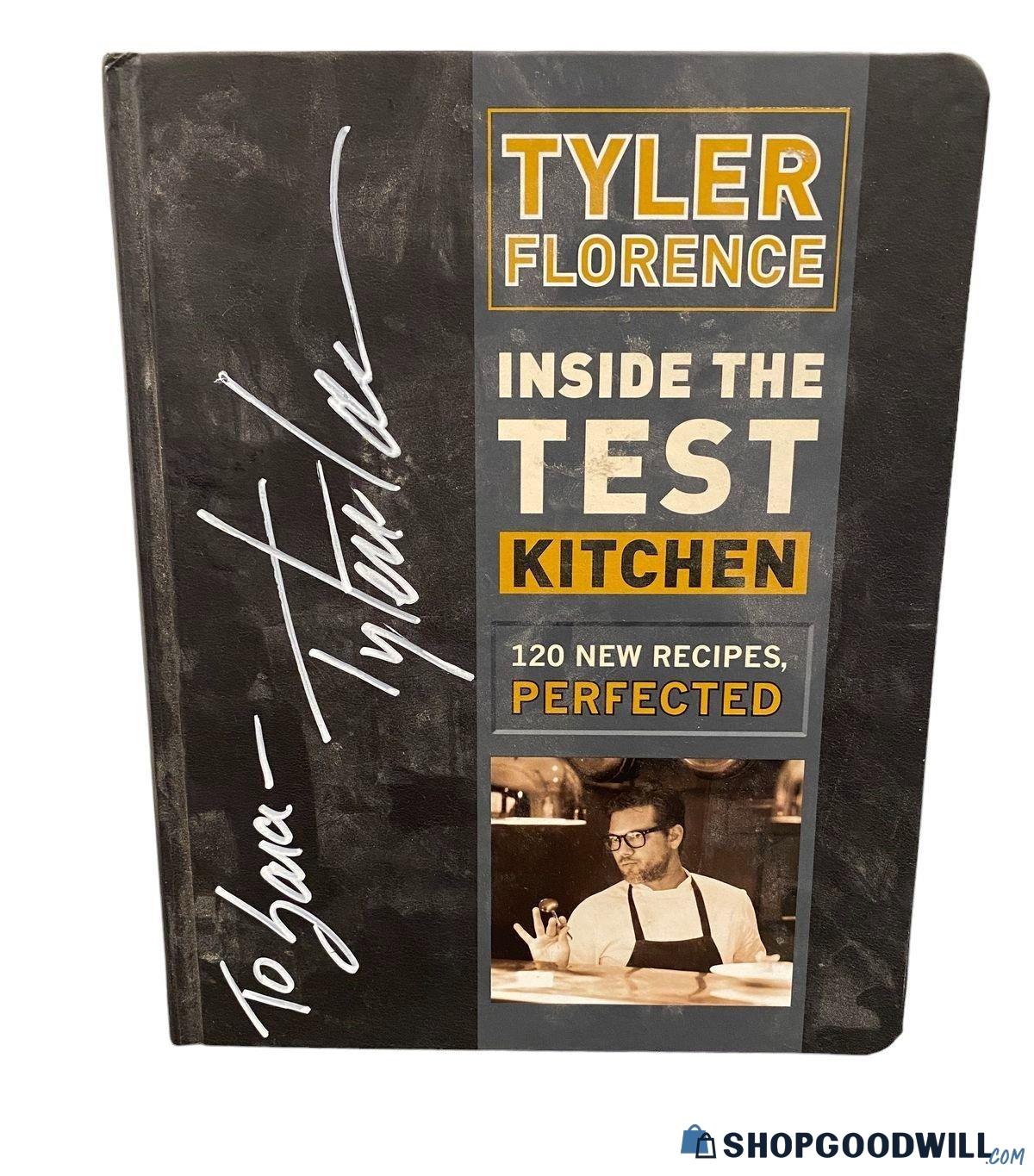 Signed Tyler Florence Inside The Test Kitchen 120 Recipes Perfected ...